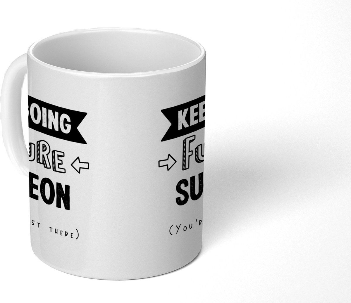 Mok - Koffiemok - Chirurg - Dokter - Quotes - Studeren - Mokken - 350 ML - Beker - Koffiemokken - Theemok