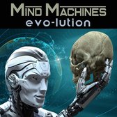 Evo-Lution - Mind Machines (CD)