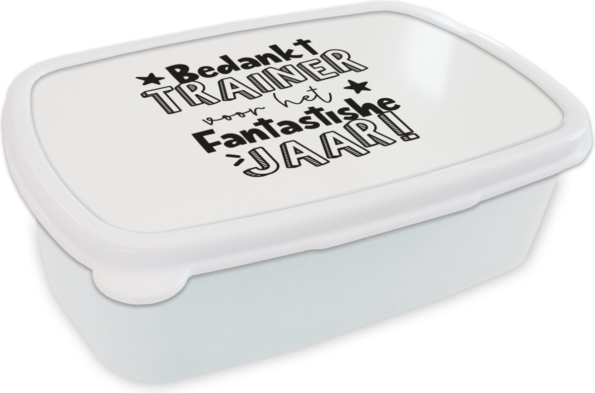 Broodtrommel Wit - Lunchbox - Brooddoos - Quote - Bedankt - Trainer - 18x12x6 cm - Volwassenen