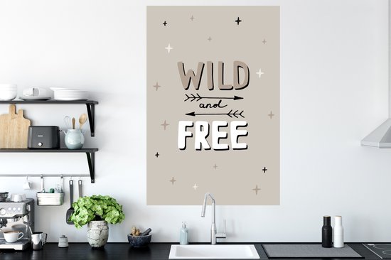 Muurstickers - Sticker Folie - Quotes - Wild and free - Kinderen - Spreuken - Kids - Baby - 80x120 cm - Plakfolie - Muurstickers Kinderkamer - Zelfklevend Behang - Zelfklevend behangpapier - Stickerfolie