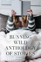 Running Wild Anthology of Stories - Running Wild Anthology of Stories, Volume 6