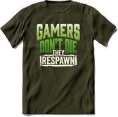 Gamers don't die T-shirt | Groen | Gaming kleding | Grappig game verjaardag cadeau shirt Heren – Dames – Unisex | - Leger Groen - XL