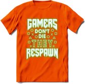 Gamers don't die T-shirt | Neon Groen | Gaming kleding | Grappig game verjaardag cadeau shirt Heren – Dames – Unisex | - Oranje - XXL