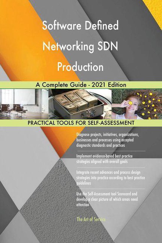 Software Defined Networking SDN Production A Complete Guide 2021