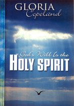 God's Will Is the Holy Spirit