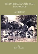The Lunesdale & Oxenholme Staghounds: A History