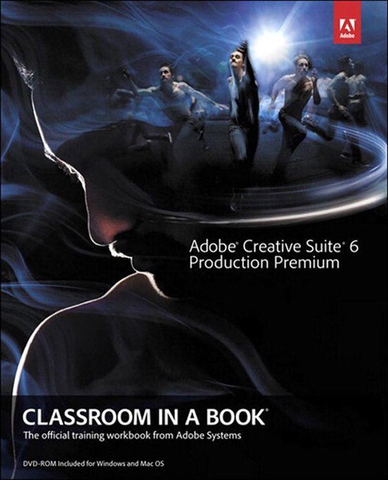 Adobe Creative Suite 6 Production Premium Classroom in a Boo ... - cover