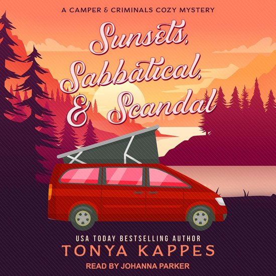 Sunsets, Sabbatical, & Scandal - cover