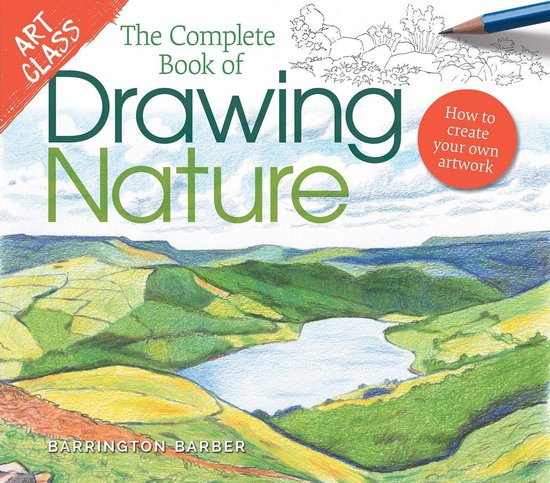 Art Class: The Complete Book of Drawing Nature - cover