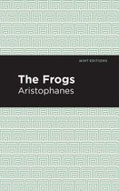 Mint Editions (Plays) - The Frogs