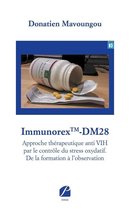 Essai - ImmunorexTM-DM28-Approche thérapeutique anti VIH par le contrôle du stress oxydatif. De la formation à l'observation