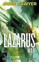 The Lazarus War 3 - The Lazarus War: Origins