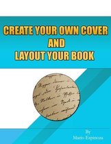 Create Your Own Cover And Layout Your Book