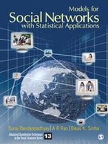 Advanced Quantitative Techniques in the Social Sciences - Models for Social Networks With Statistical Applications