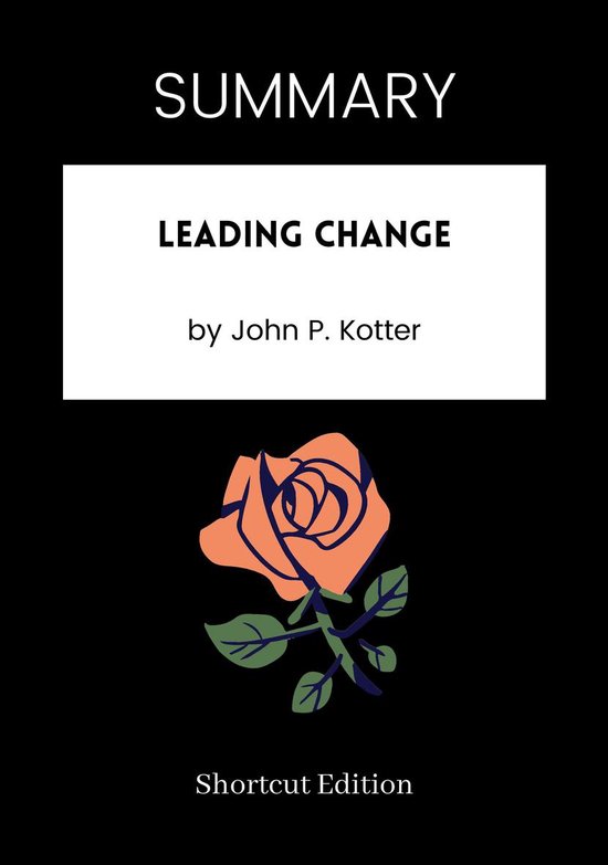 SUMMARY - Leading Change