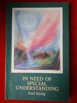 In Need of Special Understanding