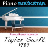 Piano Rockstar - Piano Rendentions Of Taylor Swift;1989 (CD)
