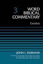 Word Biblical Commentary - Exodus, Volume 3