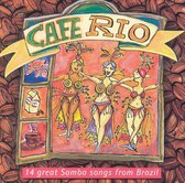 Cafe Rio -14 Great Samba.