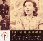 Spanish Recordings: Basque Country -- Biscay and Guipuzcoa