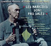 Les Haricots Sont Pas Sales: Legendary Masters Of Cajun