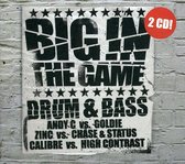 Big in the Game: Drum & Bass