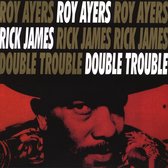 Roy Ayers Feat. Rick James - Double Trouble (CD)