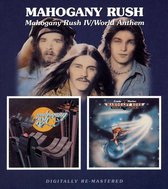 Mahogany Rush Iv / World Anthem