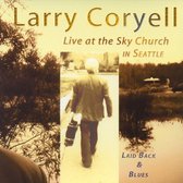 Laid Back & Blues: Live at the Sky Church in Seattle