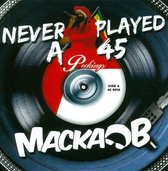 Macka B - Never Played A 45 (CD)