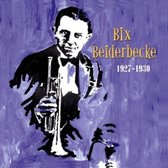 Bix Beiderbecke: 1927-1930