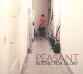 Peasant - Bound For Glory (CD)