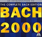 Bach 2000: An Introduction to the Complete Bach Edition