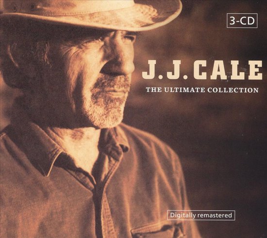 Albumhoes van J.J. Cale, The Ultimate Collection, 3-CD, digitaal geremasterd.