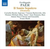 Cornelia Horak, Simon Mayr Chorus And Ensemble, Franz Hauk - Paër: Il Santo Sepolcro (CD)