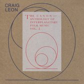 Craig Leon - Anthology Of Interplanetary Folk Music Vol. 2 (CD)