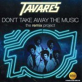 DonT Take Away The Music The Remix Project