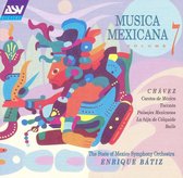 Musica Mexicana Vol 7 - Chavez: Cantos de Mexico / Batiz