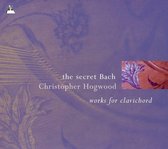 Secret Bach, The (Hogwood)