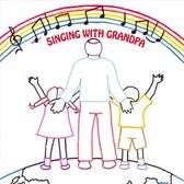 Singing With Grandpa