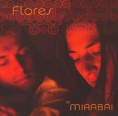 Mirabai Ceiba - Flores (CD)