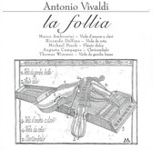 Vivaldi: La Follia / Ambrosini, Delfino, Posch, et al