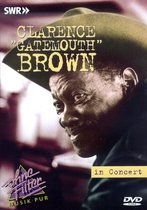 Clarence Brown - In Concert