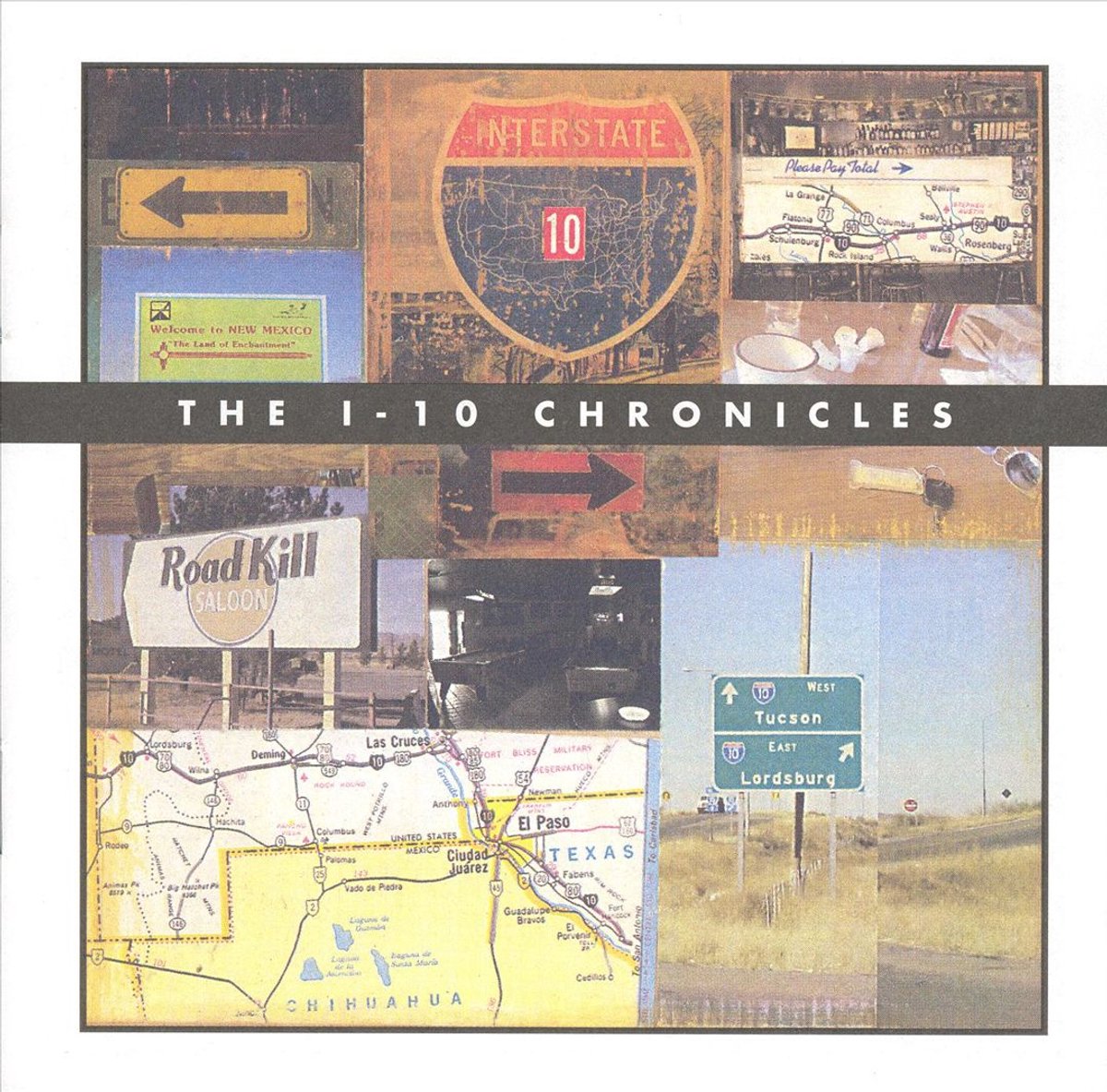 The I-10 Chronicles