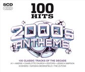 100 Hits - 2000s Anthems [5CD]