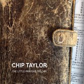 Chip Taylor - Little Prayer's Trilogy
