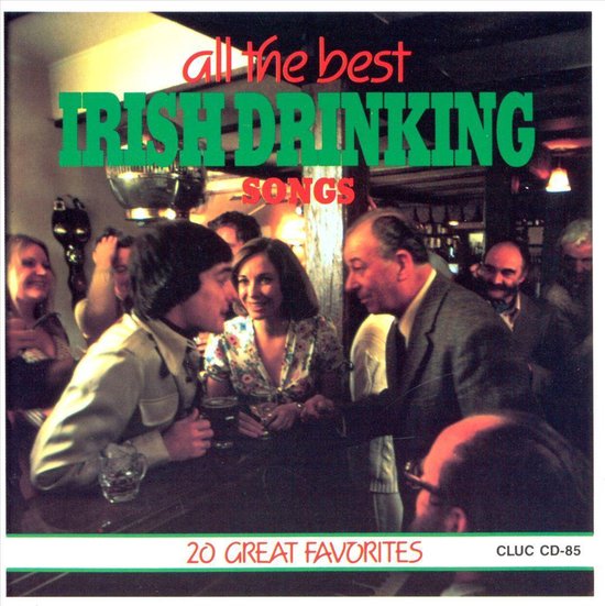 Best of Irish Pub Songs 20 Great Favorites, various artists CD