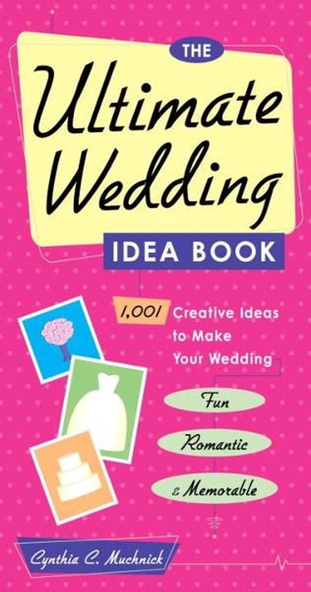 The Ultimate Wedding Idea Book - cover