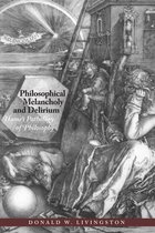 Philosophical Melancholy and Delirium