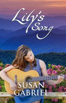 Wildflower 2 - Lily's Song: Southern Historical Fiction (Wildflower Trilogy Book 2)
